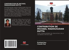 CONTRIBUTION DE MICHAEL MADHUSUDAN DUTTA - Roy, Prohlad;Ruj, Chumki