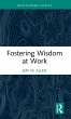 Fostering Wisdom at Work - Bild 1