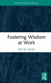 Fostering Wisdom at Work