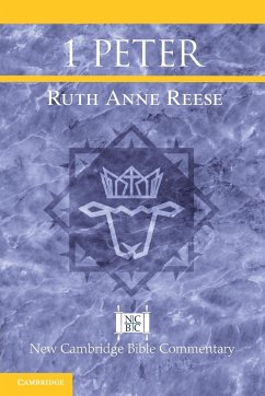 1 Peter - Reese, Ruth Anne (Asbury Theological Seminary, Kentucky)