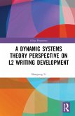 A Dynamic Systems Theory Perspective on L2 Writing Development