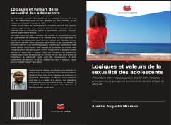 Logiques et valeurs de la sexualité des adolescents - Miambo, Aurélio Augusto