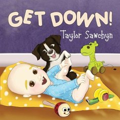 Get Down! - Sawchyn, Taylor