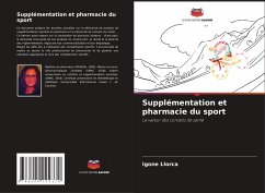 Supplémentation et pharmacie du sport - Llorca, Igone