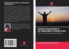 ESPIRITUALIDADE E ALTERAÇÕES CLIMÁTICAS - Agoramoorthy, Govindasamy