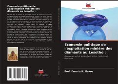 Économie politique de l'exploitation minière des diamants au Lesotho : - Makoa, Prof. Francis K.
