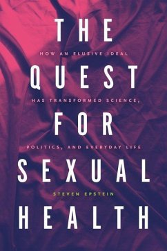 The Quest for Sexual Health - Epstein, Steven G.