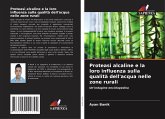 Proteasi alcaline e la loro influenza sulla qualità dell'acqua nelle zone rurali