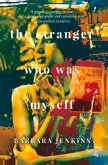 The Stranger Who Was Myself