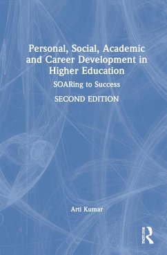 Personal, Social, Academic and Career Development in Higher Education - Kumar, Arti