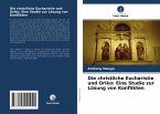 Die christliche Eucharistie und Oriko: Eine Studie zur Lösung von Konflikten