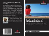 Logics and values of adolescent sexuality