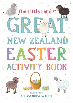 The Little Lambs' Great New Zealand Easter Activity Book - Mes, Yvonne