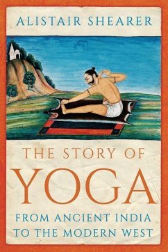 The Story of Yoga - Shearer, Alistair