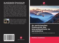 As participações financeiras dos biocombustíveis na aeronáutica - Goudineau, Matthieu