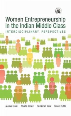 Women Entrepreneurship in the Indian Middle Class: - Yadav, Vanita; Unni, Jeemol