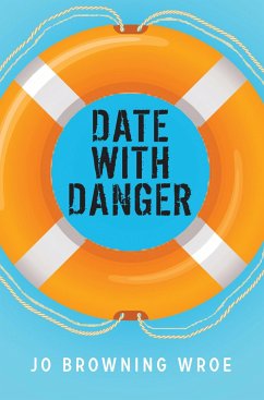 Date with Danger - Browning Wroe, Jo