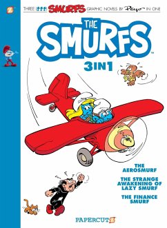 The Smurfs 3-In-1 #6: Collecting the Aerosmurf, the Strange Awakening of Lazy Smurf, and the Finance Smurf - Peyo