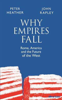Why Empires Fall - Rapley, John;Heather, Peter