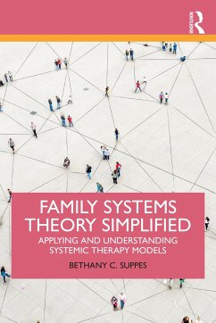 Family Systems Theory Simplified - Suppes, Bethany C.