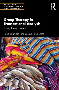 Group Therapy in Transactional Analysis - Tangolo, Anna Emanuela;Massi, Anna