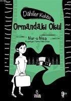 Ormandaki Okul - Dahiler Kulübü Ciltli - Nisa, Nur-u