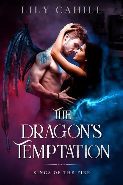 The Dragon's Temptation (Kings of the Fire, #1) (eBook, ePUB)
