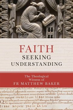 Faith Seeking Understanding - Baker, Matthew