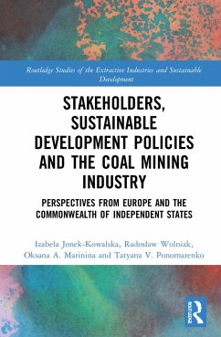 Stakeholders, Sustainable Development Policies and the Coal Mining Industry - Jonek-Kowalska, Izabela;Wolniak, Radoslaw;Marinina, Oksana A.