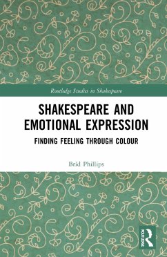 Shakespeare and Emotional Expression - Phillips, Bríd