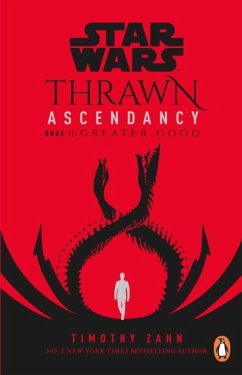 Star Wars: Thrawn Ascendancy: Greater Good - Zahn, Timothy