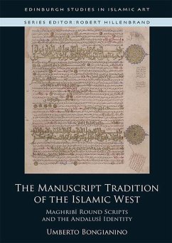 The Manuscript Tradition of the Islamic West - Bongianino, Umberto