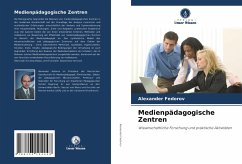 Medienpädagogische Zentren - Fedorov, Alexander