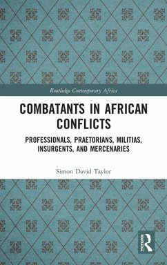 Combatants in African Conflicts - Taylor, Simon David