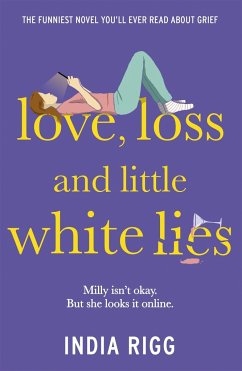 Love, Loss and Little White Lies - Rigg, India