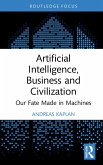 Artificial Intelligence, Business and Civilization