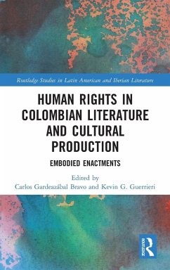 Human Rights in Colombian Literature and Cultural Production