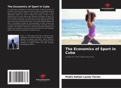 The Economics of Sport in Cuba - Lanier Ferrer, Pedro Rafael