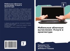 Mobil'nye oblachnye wychisleniq: Uslugi i arhitektura - Sen, Priqdzhit;Pandit, Radzhat;Sarddar, Debabrata