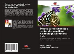 Études sur les plantes à nectar des papillons Kalaburagi, Karnataka, Inde - Saraf, Kavya;Katepaga, Vijaykumar