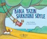 Bana Yazin Sarkisini Söyle