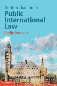 An Introduction to Public International Law - Rose, Cecily; Blokker, Niels; Dam-de Jong, Daniëlla