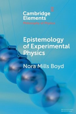 Epistemology of Experimental Physics - Boyd, Nora Mills (Siena College, New York)