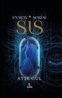 Sis - Evren Serisi Ciltli - Gül, Ayse