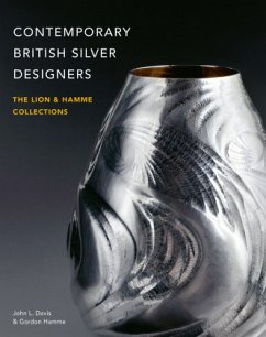 Contemporary British Silver Designers - Davis, John L.;Hamme, Gordon