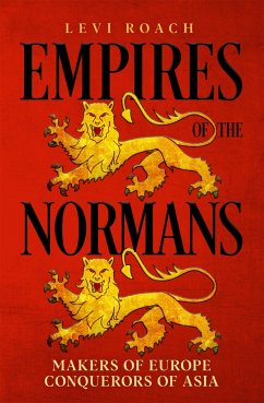 Empires of the Normans - Roach, Levi