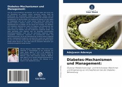 Diabetes-Mechanismen und Management: - Adeneye, Adejuwon