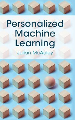 Personalized Machine Learning - McAuley, Julian