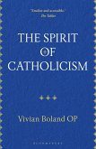 The Spirit of Catholicism (eBook, ePUB)