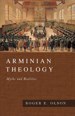 Arminian Theology (eBook, ePUB) - Olson, Roger E.